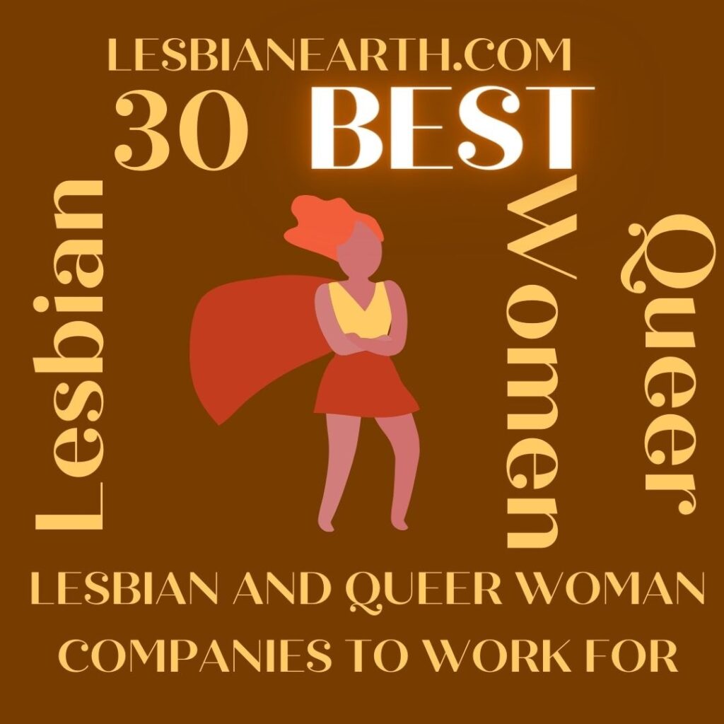 LesbianEarth-Best-Companies-For-Lesbians-and-Queer-women