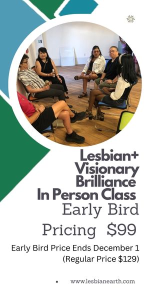 LesbianEarth Lesbian+ Visionary Brilliance class